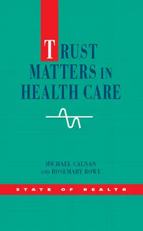 Calnan / Rowe |  Trust Matters in Health Care | Buch |  Sack Fachmedien