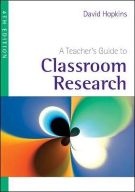 Hopkins |  A Teacher's Guide to Classroom Research | Buch |  Sack Fachmedien