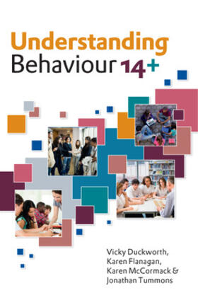 Duckworth / Flanagan / McCormack |  Understanding Behaviour 14+ | Buch |  Sack Fachmedien