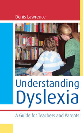 Lawrence |  Understanding Dyslexia | Buch |  Sack Fachmedien