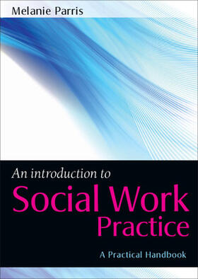 Parris |  An Introduction to Social Work Practice | Buch |  Sack Fachmedien