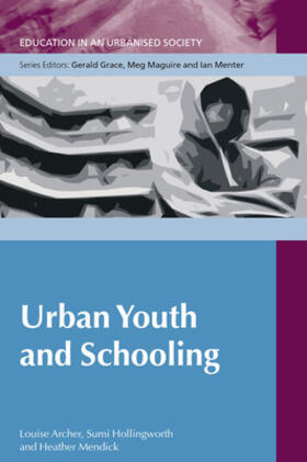 Archer / Hollingworth / Mendick | Urban Youth and Education | Buch | 978-0-335-23904-7 | sack.de