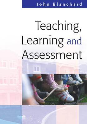 Blanchard |  Teaching Learning and Assessment | Buch |  Sack Fachmedien