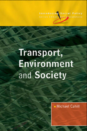 Cahill |  Transport, Environment and Society | Buch |  Sack Fachmedien