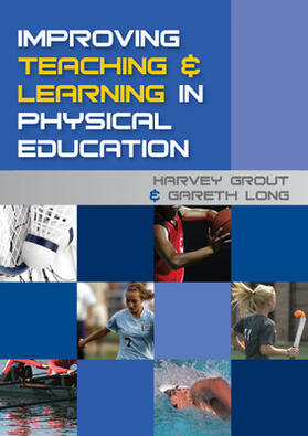 Grout / Long |  Improving Teaching and Learning in Physical Education | Buch |  Sack Fachmedien