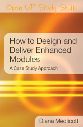 Medlicott |  How to Design and Deliver Enhanced Modules | Buch |  Sack Fachmedien