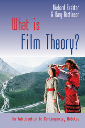 Rushton / Bettinson |  What is Film Theory? | Buch |  Sack Fachmedien