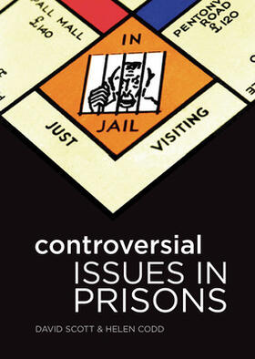 Scott / Codd | Controversial Issues in Prisons | Buch | 978-0-335-24042-5 | sack.de