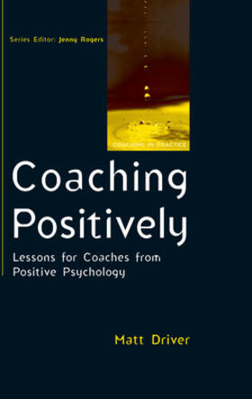 Driver | Coaching Positively | Buch | 978-0-335-24116-3 | sack.de