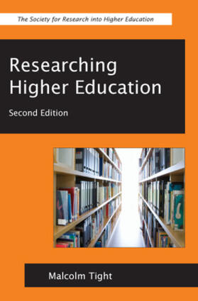 Tight | Researching Higher Education | Buch | 978-0-335-24184-2 | sack.de