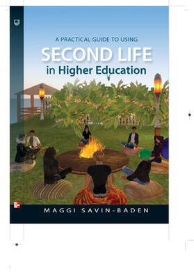 Savin-Baden |  A Practical Guide to Using Second Life in Higher Education | Buch |  Sack Fachmedien