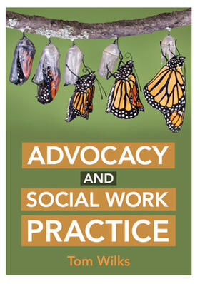 Wilks |  Advocacy and Social Work Practice | Buch |  Sack Fachmedien