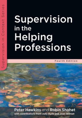 Hawkins / Shohet | Supervision in the Helping Professions | Buch | 978-0-335-24354-9 | sack.de