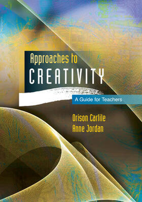 Jordan / Carlile |  Approaches to creativity | Buch |  Sack Fachmedien