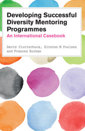 Clutterbuck / Poulsen / Kochan | Developing Diversity Mentoring Programmes | Buch | 978-0-335-24389-1 | sack.de