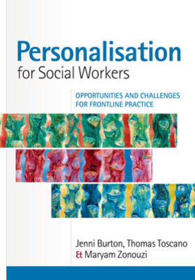 Burton / Toscano / Zonouzi | Personalisation for Social Workers | Buch | 978-0-335-24396-9 | sack.de