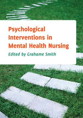 Smith |  Psychological Interventions in Mental Health Nursing | Buch |  Sack Fachmedien