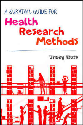 Ross |  A Survival Guide for Health Research Methods | Buch |  Sack Fachmedien