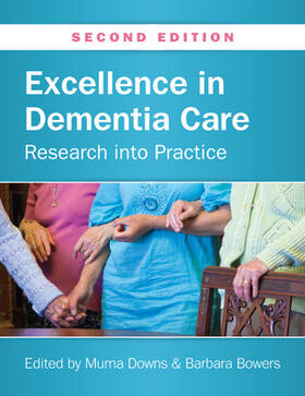 Bowers / Downs |  Excellence in Dementia Care: Research into Practice | Buch |  Sack Fachmedien