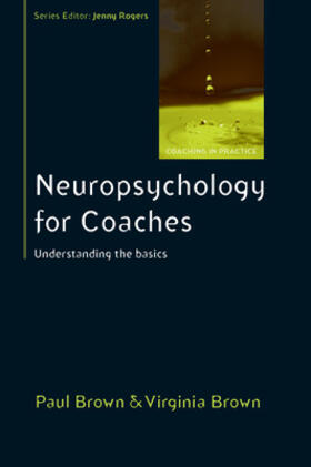 Brown |  Neuropsychology for Coaches: Understanding the Basics | Buch |  Sack Fachmedien