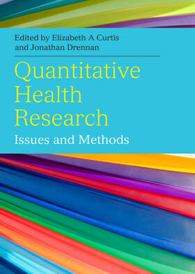 Curtis / Drennan |  Quantitative Health Research: Issues and Methods | Buch |  Sack Fachmedien