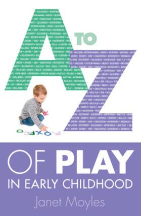 Moyles |  A-Z of Play | Buch |  Sack Fachmedien