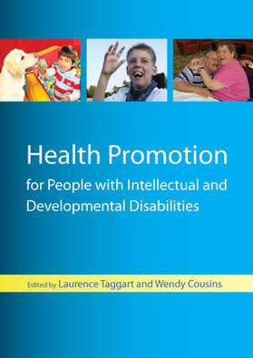 Taggart / Cousins |  Health Promotion for People with Intellectual and Developmental Disabilities | Buch |  Sack Fachmedien