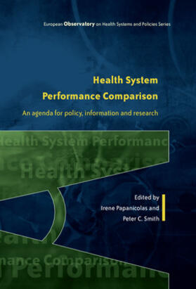 Papanicolas / Smith |  Health System Performance Comparison: An Agenda for Policy, Information and Research | Buch |  Sack Fachmedien