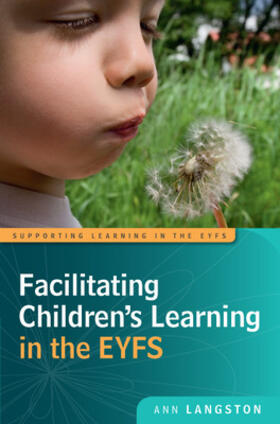 Langston |  Facilitating Children's Learning in the Eyfs | Buch |  Sack Fachmedien