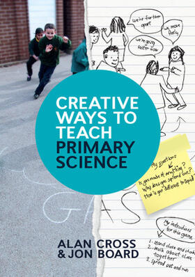 Cross / Board |  Creative Ways to Teach Primary Science | Buch |  Sack Fachmedien