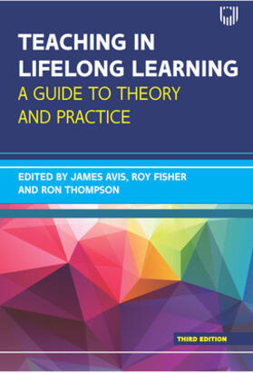 Avis / Thompson / Fisher |  Teaching in Lifelong Learning 3e A guide to theory and practice | Buch |  Sack Fachmedien