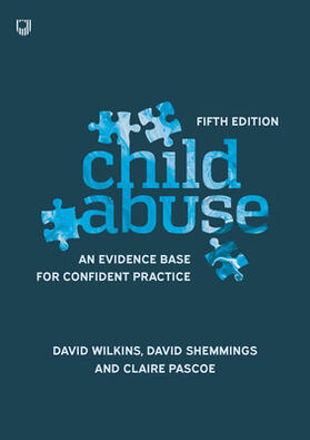 Pascoe / Wilkins / Shemmings |  Child Abuse 5e An evidence base for confident practice | Buch |  Sack Fachmedien
