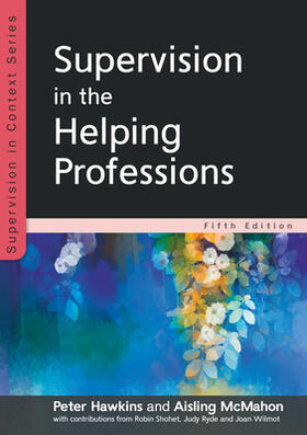 McMahon / Hawkins |  Supervision in the Helping Professions 5e | Buch |  Sack Fachmedien