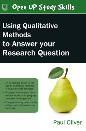 Oliver |  Using Qualitative Methods to Answer Your Research Question | Buch |  Sack Fachmedien