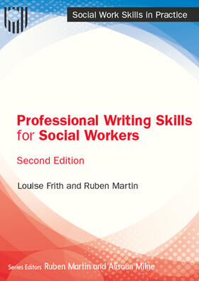 Frith / Martin |  Professional Writing Skills for Social Workers | Buch |  Sack Fachmedien
