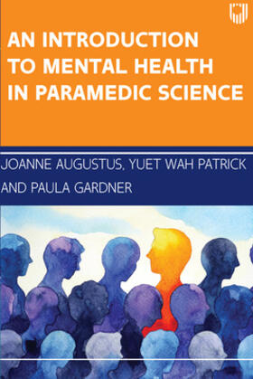 Augustus / Gardner / Patrick |  An Introduction to Mental Health in Paramedic Science | Buch |  Sack Fachmedien