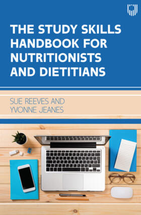 Reeves / Jeanes |  The Study Skills Handbook for Nutritionists and Dietitians | Buch |  Sack Fachmedien