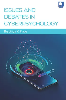 Kaye |  Issues and Debates in Cyberpsychology | Buch |  Sack Fachmedien