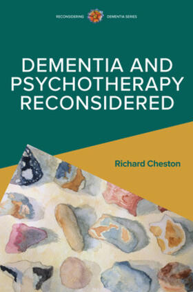 Cheston |  Dementia and Psychotherapy Reconsidered | Buch |  Sack Fachmedien