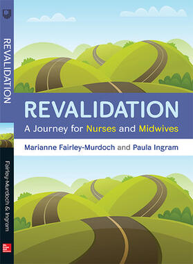 Fairley - Murdoch / Ingram |  Revalidation: a journey for nurses and midwives | Buch |  Sack Fachmedien