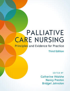 Johnston / Walshe / Preston |  Palliative Care Nursing: Principles and Evidence for Practice | Buch |  Sack Fachmedien