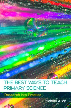 Allen |  The Best Ways to Teach Primary Science | Buch |  Sack Fachmedien