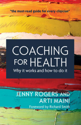 Rogers / Maini |  Coaching for Health: Why it works and how to do it | Buch |  Sack Fachmedien