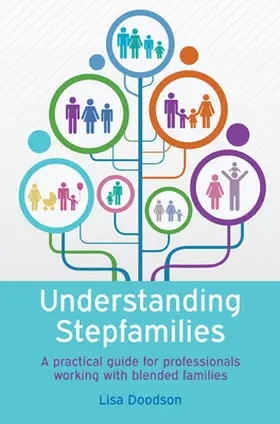 Doodson |  Understanding Stepfamilies: A Practical Guide for Professionals Working with Blended Families | Buch |  Sack Fachmedien