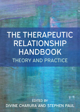 Charura / Paul |  Therapeutic Relationship Handbook: Theory & Practice | Buch |  Sack Fachmedien