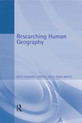 Davies / Hoggart / Lees |  Researching Human Geography | Buch |  Sack Fachmedien