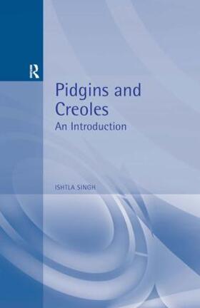 Singh |  Pidgins and Creoles | Buch |  Sack Fachmedien