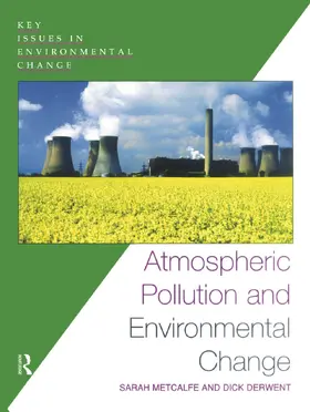 Metcalfe / Derwent |  Atmospheric Pollution and Environmental Change | Buch |  Sack Fachmedien