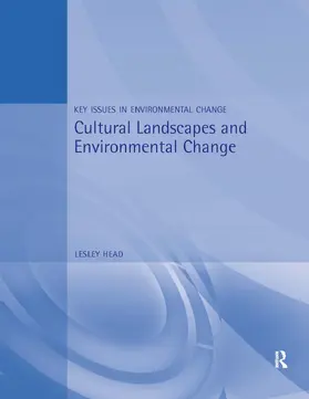 Head |  Cultural Landscapes and Environmental Change | Buch |  Sack Fachmedien