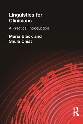 Black / Chiat |  Linguistics for Clinicians | Buch |  Sack Fachmedien